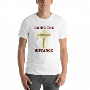 Going the Distance: Matthew 24:13 T-Shirt - For Him or For Her