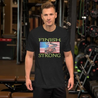 Finish Strong T-Shirt - For Him or For Her