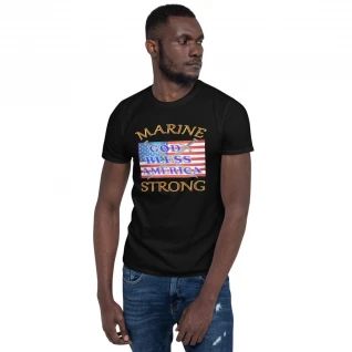 Marine Strong - Short-Sleeve T-Shirt - For Him or For Her