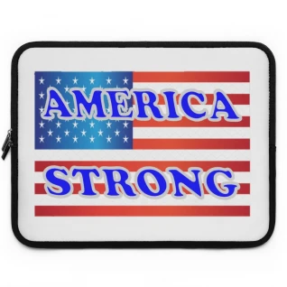 America Strong - Laptop Sleeve.