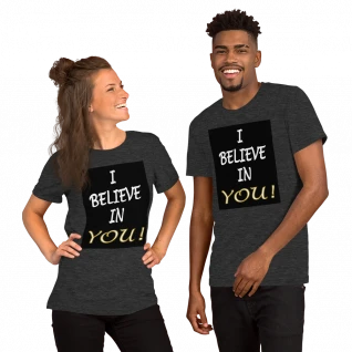 I believe in You Short-Sleeve T-Shirt - Premium Branded Item - Black Background - For Him or Her