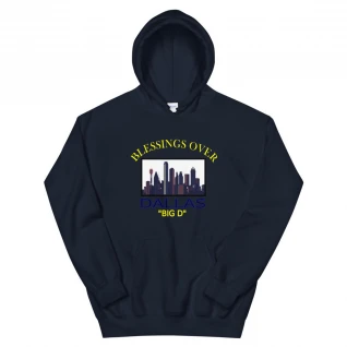 Blessings Over Dallas Hoodie - Big D - For Him or Her