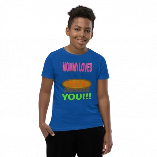 Mommy Loves You - Youth Short Sleeve T-Shirt - For Boys and/or Girls
