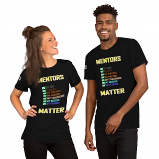 Mentors Matter - Short-Sleeve T-Shirt - For Him or Her