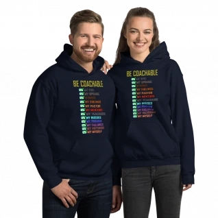 Be Coachable Hoodie - For Him or Her
