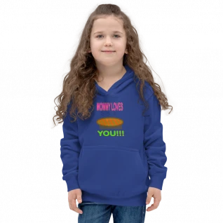 Mommy Loves You Kids Hoodie - For Girls