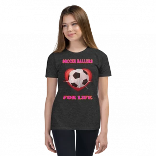 Soccer Ballers For Life Youth Short Sleeve Girl's T-Shirt