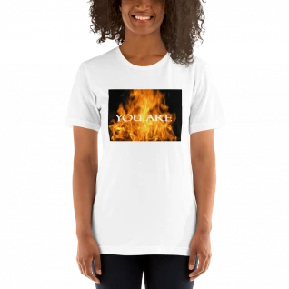 You Are Fire (Premium) Short-Sleeve T-Shirt - For Him or For Her