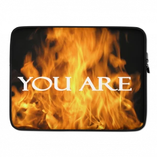 You Are Fire Laptop Sleeve
