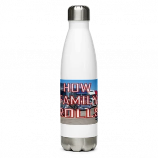 How Family Rolls Stainless Steel Water Bottle