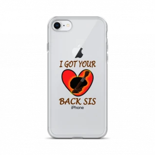 I Got Your Back Sis - iPhone Case