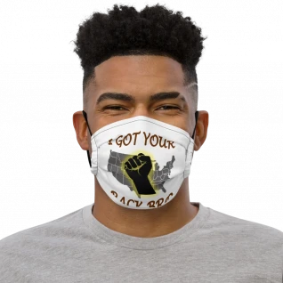 I Got Your Back Bro - Premium Face Mask