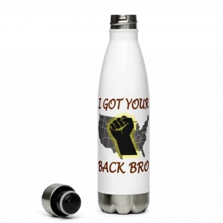 I Got Your Back Bro - Stainless Steel Water Bottle