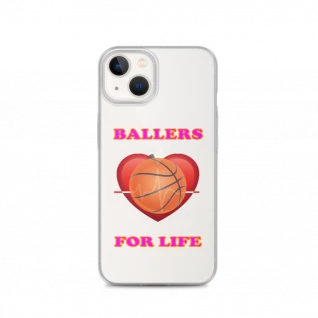 Ballers For Life - iPhone Case - For Her